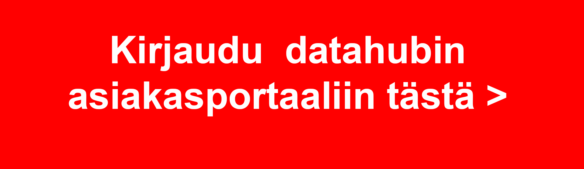 Kirjaudu datahubin asiakasportaaliin tästä_FI.png